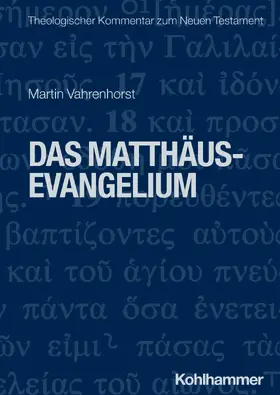 Vahrenhorst |  Das Matthäusevangelium | Buch |  Sack Fachmedien