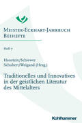 Haustein / Schiewer / Schubert |  Traditionelles und Innovatives in der geistlichen Literatur | Buch |  Sack Fachmedien