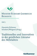 Haustein / Schiewer / Schubert |  Traditionelles und Innovatives in der geistlichen Literatur des Mittelalters | eBook | Sack Fachmedien