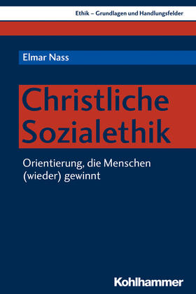 Nass | Christliche Sozialethik | Buch | 978-3-17-037056-2 | sack.de