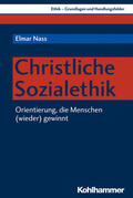 Nass |  Christliche Sozialethik | Buch |  Sack Fachmedien