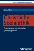 Nass |  Christliche Sozialethik | eBook | Sack Fachmedien