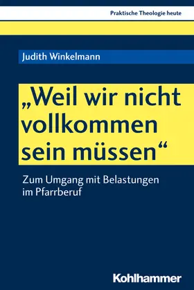 Winkelmann / Altmeyer / Bauer |  "Weil wir nicht vollkommen sein müssen" | eBook | Sack Fachmedien