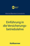 Mörchel / Beenken / Linnenbrink |  Einführung in die Versicherungsbetriebslehre | eBook | Sack Fachmedien