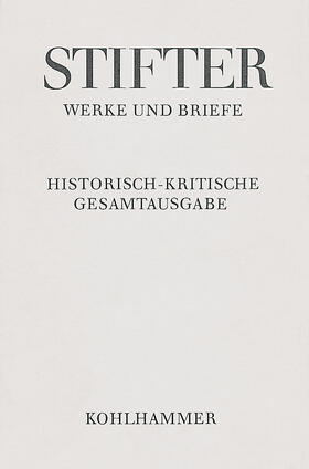 Frühwald / Stifter / Hackl | Briefe von Stifter 1859-1862 | Buch | 978-3-17-037114-9 | sack.de