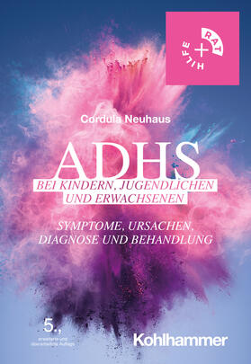 Neuhaus | Neuhaus, C: ADHS bei Kindern, Jugendlichen und Erwachsenen | Buch | 978-3-17-037146-0 | sack.de