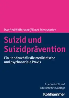 Etzersdorfer / Wolfersdorf | Suizid und Suizidprävention | E-Book | www.sack.de