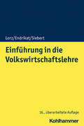 Siebert / Lorz / Endrikat |  Einführung in die Volkswirtschaftslehre | Buch |  Sack Fachmedien