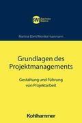 Eberl / Huesmann / Peters |  Grundlagen des Projektmanagements | eBook | Sack Fachmedien