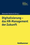 Haubrock |  Digitalisierung - das HR Management der Zukunft | eBook | Sack Fachmedien