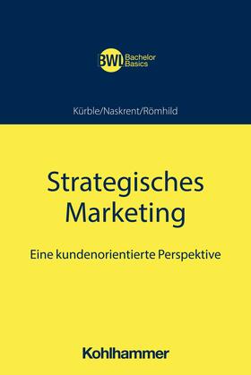 Kürble / Naskrent / Römhild | Strategisches Marketing | E-Book | sack.de