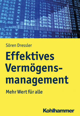 Dressler | Dressler, S: Effektives Vermögensmanagement | Buch | sack.de
