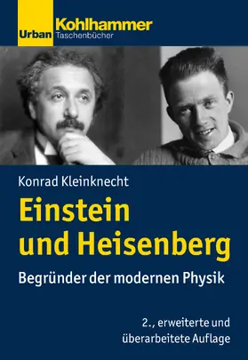 Kleinknecht |  Einstein und Heisenberg | Buch |  Sack Fachmedien