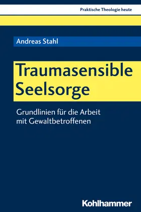 Stahl / Altmeyer / Bauer | Traumasensible Seelsorge | E-Book | sack.de