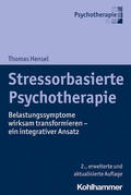 Hensel |  Stressorbasierte Psychotherapie | Buch |  Sack Fachmedien