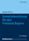 Busse |  Gemeindeordnung für den Freistaat Bayern | Buch |  Sack Fachmedien