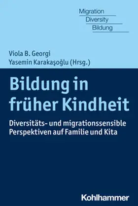 Georgi / Karakasoglu |  Bildung in früher Kindheit | eBook | Sack Fachmedien