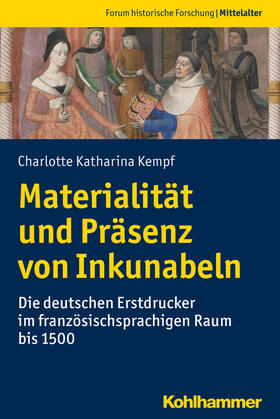 Kempf / Hack / Schenk |  Kempf, C: Materialität und Präsenz von Inkunabeln | Buch |  Sack Fachmedien