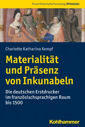 Kempf / Hack / Schenk |  Kempf, C: Materialität und Präsenz von Inkunabeln | Buch |  Sack Fachmedien