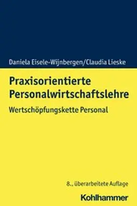 Lieske / Eisele-Wijnbergen | Praxisorientierte Personalwirtschaftslehre | E-Book | www.sack.de