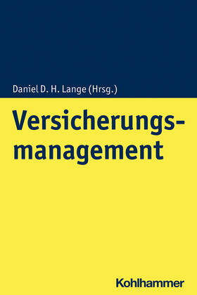 Lange | Versicherungsmanagement | Buch | 978-3-17-037796-7 | sack.de