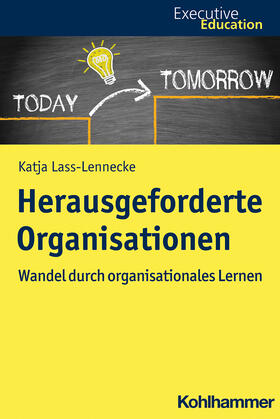 Lass-Lennecke / Rehder | Herausgeforderte Organisationen | Buch | 978-3-17-037816-2 | sack.de