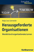 Lass-Lennecke / Rehder |  Herausgeforderte Organisationen | Buch |  Sack Fachmedien