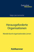 Lass-Lennecke / Wagner / Madani |  Herausgeforderte Organisationen | eBook | Sack Fachmedien