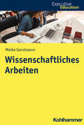 Gerstmann / Rehder |  Wissenschaftliches Arbeiten | Buch |  Sack Fachmedien