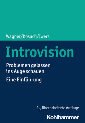 Wagner / Kosuch / Iwers | Introvision | Buch | 978-3-17-037910-7 | sack.de