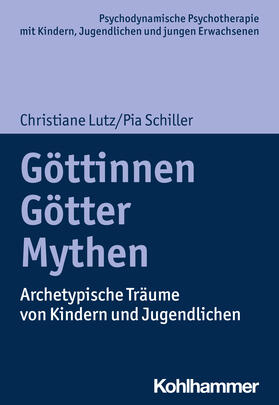 Lutz / Schiller / Burchartz | Lutz, C: Göttinnen, Götter, Mythen | Buch | 978-3-17-037934-3 | sack.de