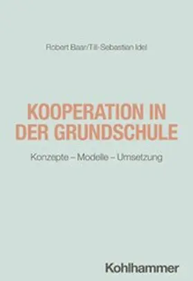 Baar / Idel / Pohlmann-Rother |  Kooperation in der Grundschule | eBook | Sack Fachmedien