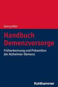 Adler |  Handbuch Demenzvorsorge | eBook | Sack Fachmedien