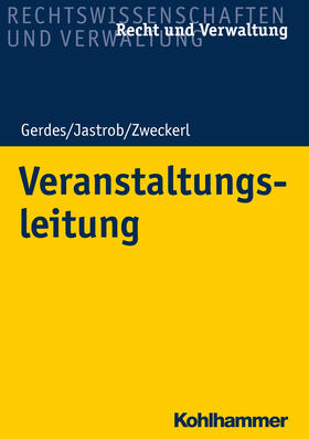 Gerdes / Jastrob / Zweckerl | Veranstaltungsleitung | Buch | 978-3-17-038045-5 | sack.de