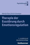 Sipos / Schweiger |  Therapie der Essstörung durch Emotionsregulation | eBook | Sack Fachmedien