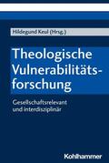 Keul |  Theologische Vulnerabilitätsforschung | eBook | Sack Fachmedien