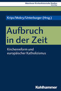 Krips / Mokry / Unterburger |  Aufbruch in der Zeit | eBook | Sack Fachmedien