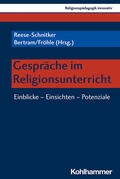Reese-Schnitker / Bertram / Fröhle |  Gespräche im Religionsunterricht | Buch |  Sack Fachmedien