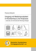 Pramann / Albrecht |  Umgang mit Medizinprodukten in Krankenhaus und Arztpraxis | Buch |  Sack Fachmedien