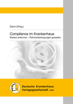 Dann | Compliance im Krankenhaus | Buch | 978-3-17-038216-9 | sack.de