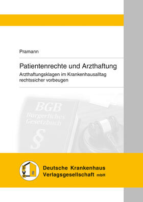 Pramann | Patientenrechte und Arzthaftung | Buch | 978-3-17-038230-5 | sack.de