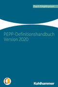 Institut für das Entgeltsystem im Krankenhaus (InEK) GmbH |  PEPP-Definitionshandbuch Version 2020 | Buch |  Sack Fachmedien