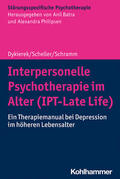 Dykierek / Scheller / Schramm |  Interpersonelle Psychotherapie im Alter (IPT-Late Life) | Buch |  Sack Fachmedien