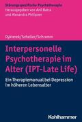 Dykierek / Scheller / Schramm |  Interpersonelle Psychotherapie im Alter (IPT-Late Life) | eBook | Sack Fachmedien
