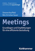 Kauffeld / Sauer |  Meetings | Buch |  Sack Fachmedien
