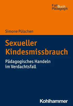 Pülschen / Castello | Sexueller Kindesmissbrauch | E-Book | sack.de