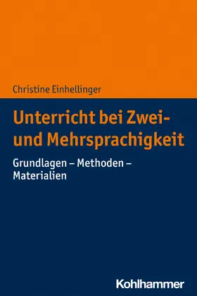 Einhellinger |  Unterricht bei Zwei- und Mehrsprachigkeit | Buch |  Sack Fachmedien