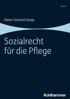 Genge | Sozialrecht für die Pflege | E-Book | sack.de