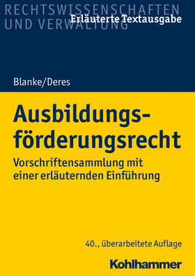 Deres / Henschel / Blanke | Deres, R: Ausbildungsförderungsrecht | Buch | 978-3-17-038552-8 | sack.de