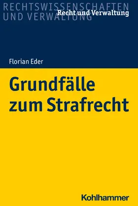 Eder / Zenger |  Grundfälle zum Strafrecht | Buch |  Sack Fachmedien